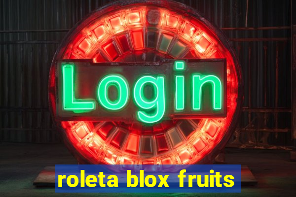 roleta blox fruits